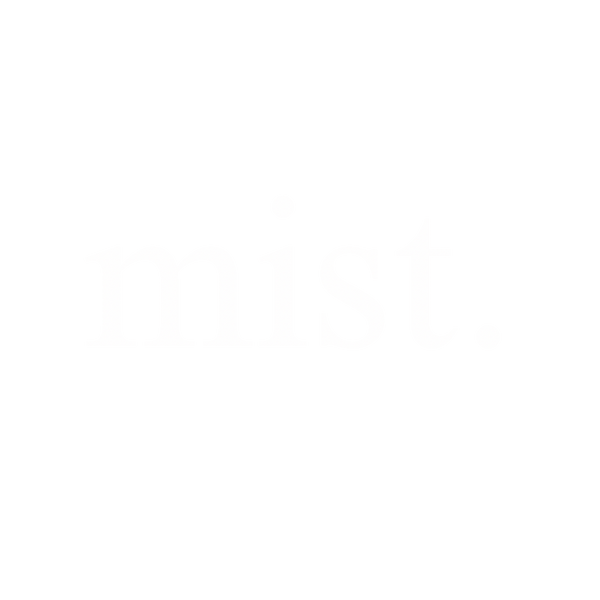 mist.